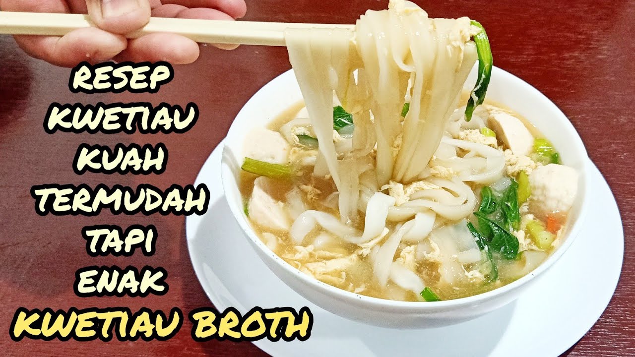 Resep kwetiau kuah