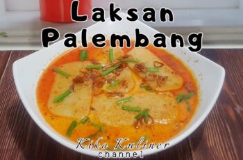 Resep Laksan Palembang: Hidangan Istimewa Akhir Pekan