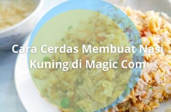 Cara Memasak Nasi Ketan di Magic Com Resep dan Variasi Cara Memasak Nasi Ketan di Magic Com Resep dan Variasi