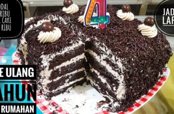 Resep Kue Ulang Tahun Untuk Ibu yang Spesial Resep Kue Ulang Tahun Untuk Ibu yang Spesial